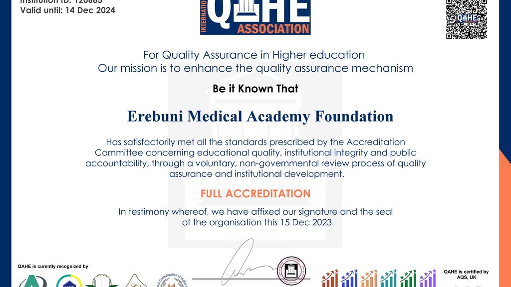 Erebuni Medical Academy Foundation receives QAHE Full Accreditation Erebuni Medical Academy Foundation receives QAHE Full Accreditation